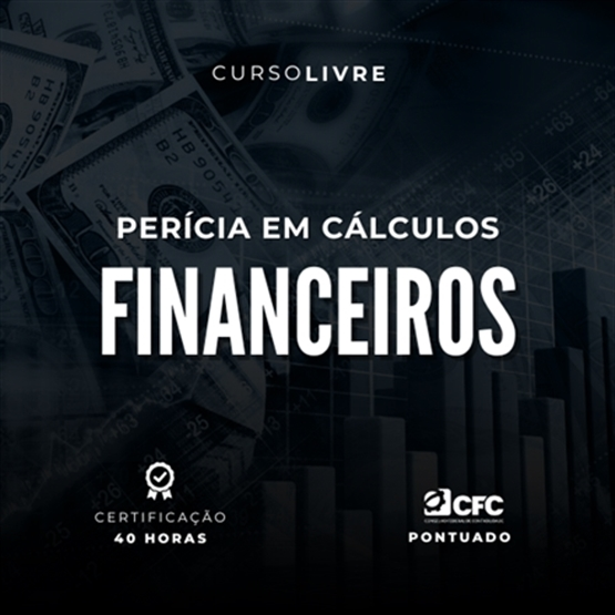 Perícia em Cálculos Financeiros
